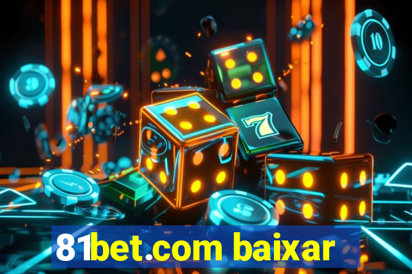 81bet.com baixar